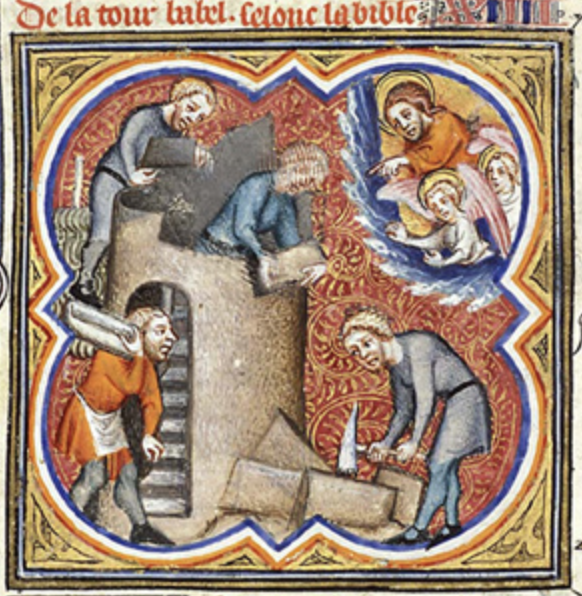 Medieval manuscript image of people building a tower, including a person hammering and others fitting blocks into place; God and angels look on from the heavens.