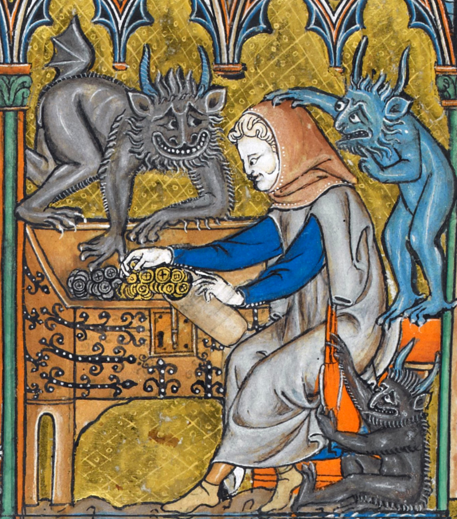 Medieval manuscript image of a person taking coins from a lockbox; a devil leans over the lockbox with a toothy grin, another devil whispers in his ear and pats the person’s head, and a third devil sits on the ground and looks in the person’s coin purse.